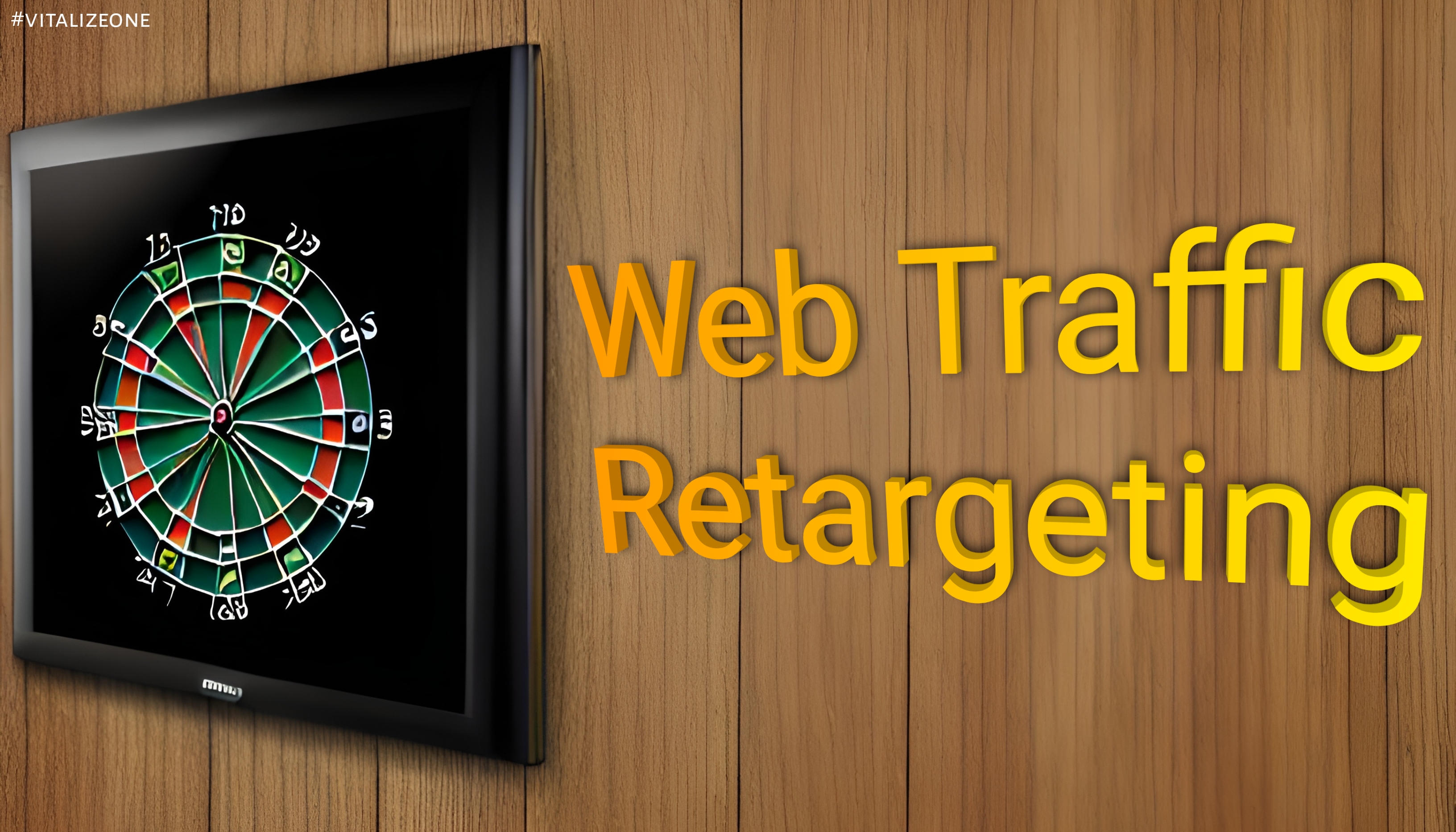 Get The Most Out Of Your Web Traffic With Retargeting | VitalyTennant.com | #vitalizeone 1